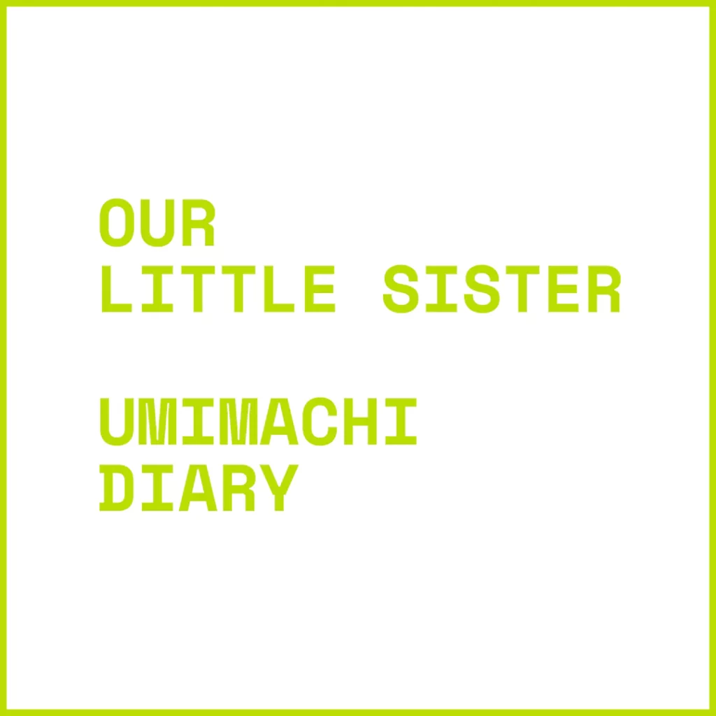 Our little sister – umimachi diary
